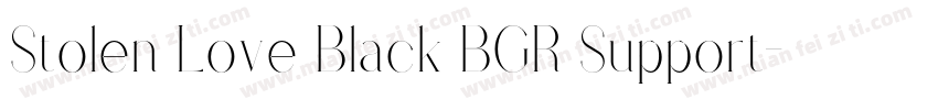 Stolen Love Black BGR Support字体转换